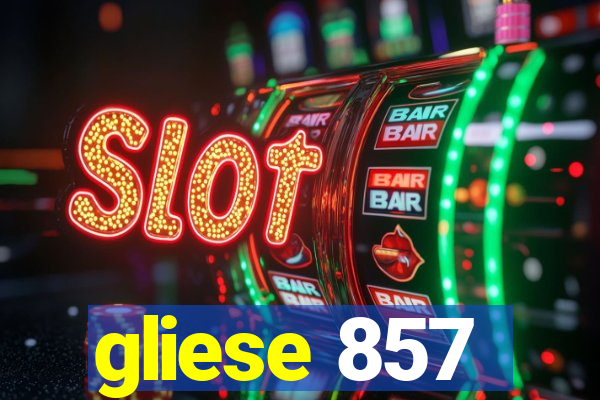 gliese 857